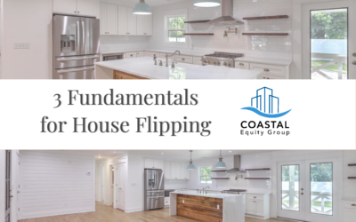 3 Fundamentals for House Flipping