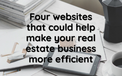 Four websites that could help make your real estate business more efficient