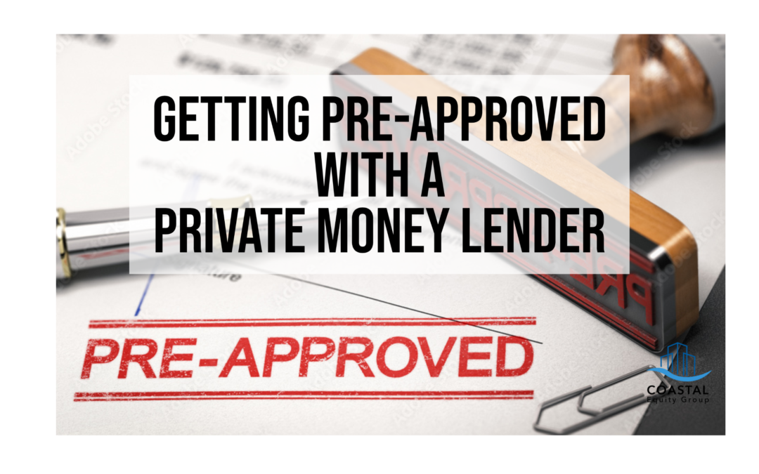 Getting Pre-Approved with a Private Lender