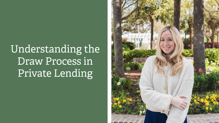 Understanding the Draw Process in Private Lending<br />
