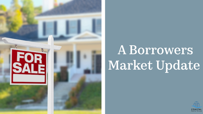 A Borrower’s Market Update<br />
